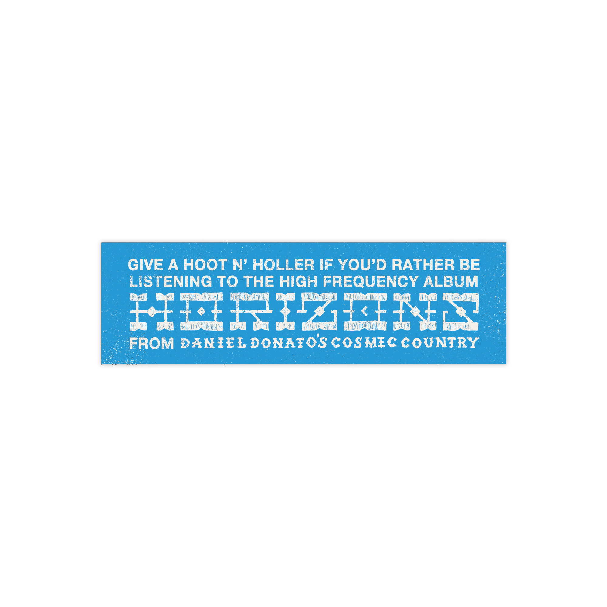Hootin' Tootin' Bumper Sticker