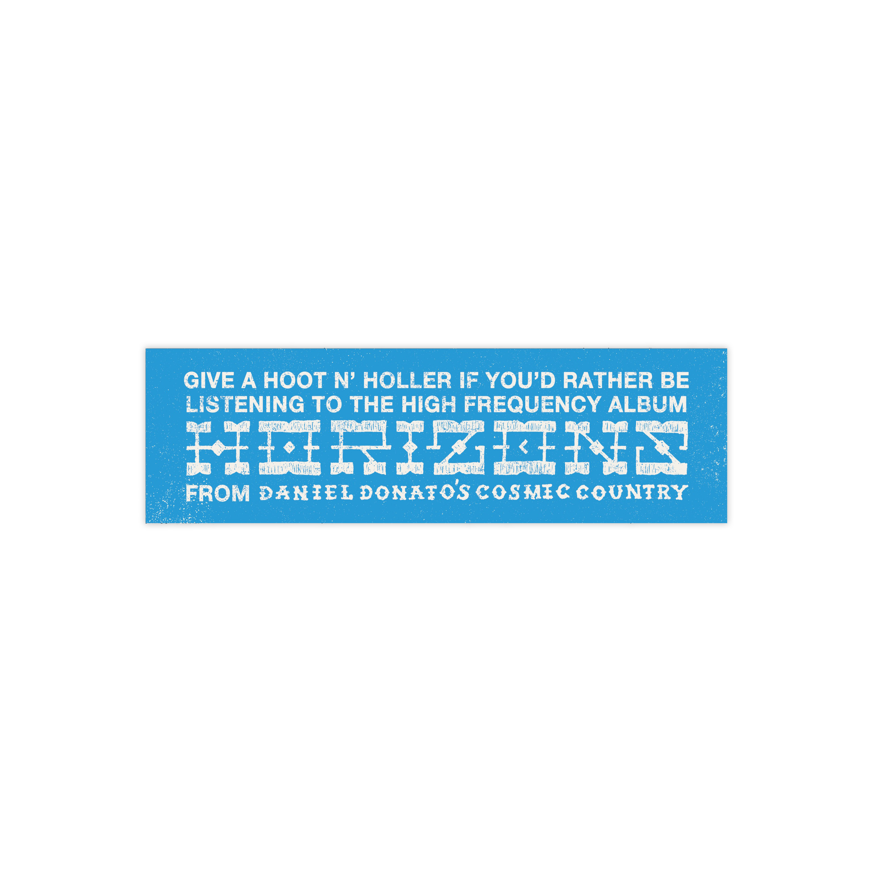 Hootin' Tootin' Bumper Sticker